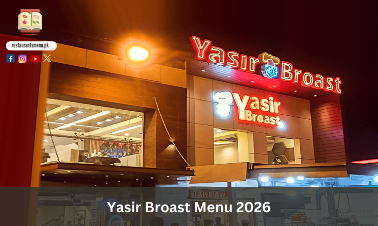 Yasir Broast Menu 2026